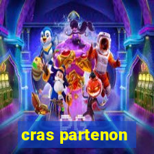 cras partenon